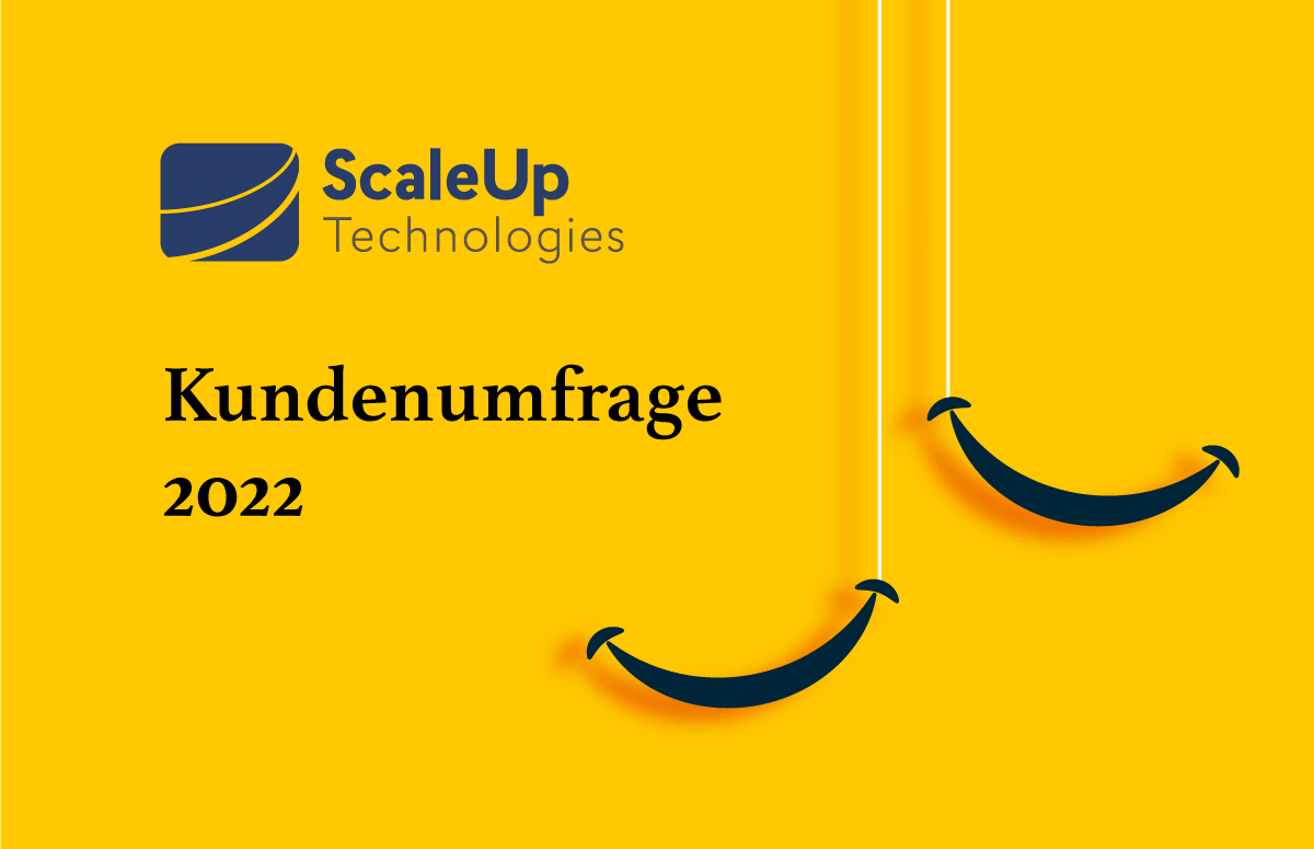 ScaleUp Kundenumfrage 2022